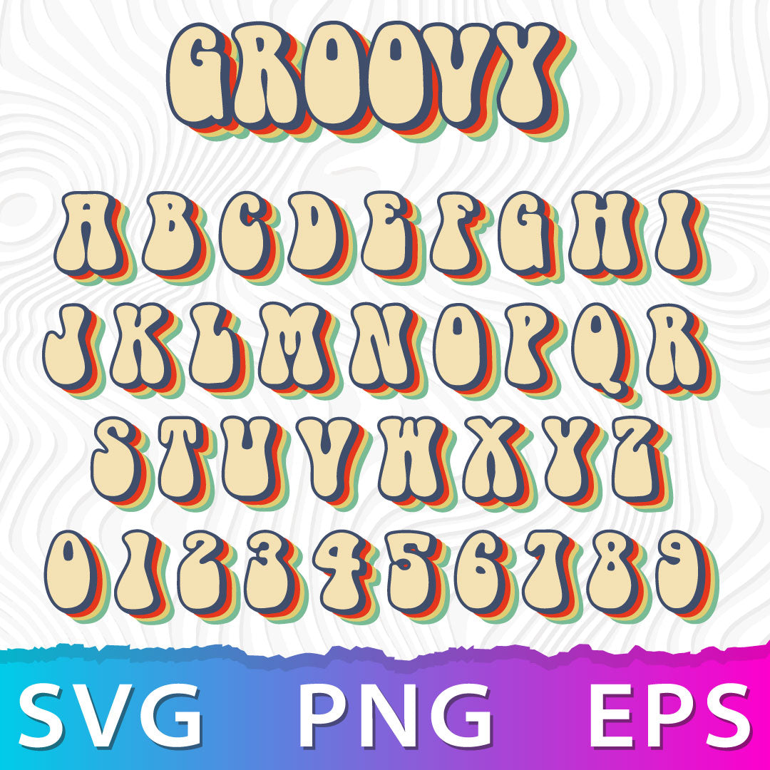 Layered Groovy Alphabet SVG, Groovy Font PNG, Cricut Numbers SVG